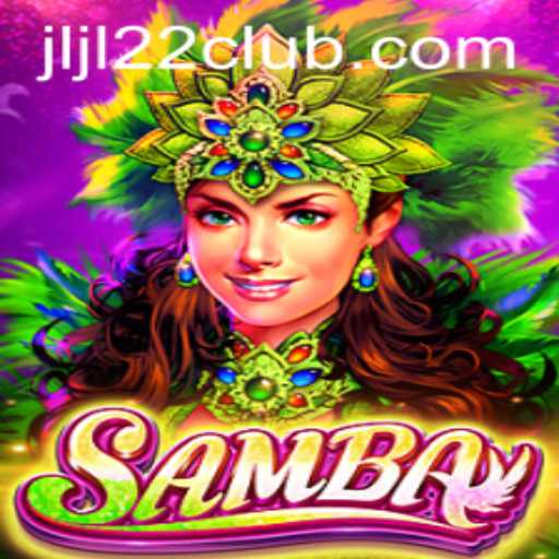 Exploring the Vibrant World of Samba: Embrace the JLJL22 CLUB Adventure